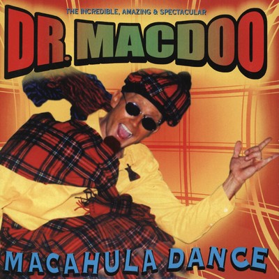 アルバム/Macahula Dance/Dr Macdoo