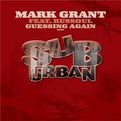 Guessin Again (feat. Russoul) [The Instrumentals]/Mark Grant
