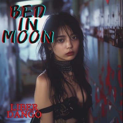 BED in Moon/Liber Dango