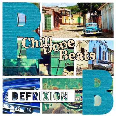 アルバム/Chill Dope Beats/Defrixion
