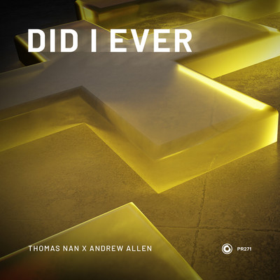 Did I Ever/Thomas Nan x Andrew Allen