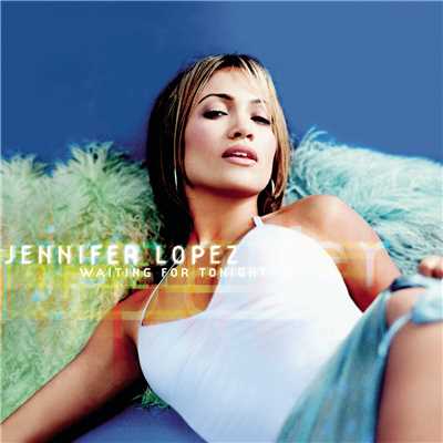 Waiting for Tonight (Hex's Momentous Radio Mix)/Jennifer Lopez
