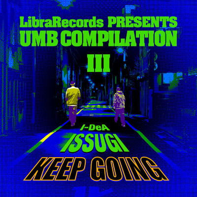 KEEP GOING (Instrumental)/ISSUGI
