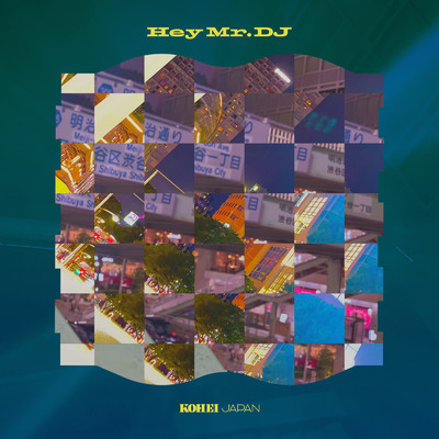 シングル/Hey Mr.DJ/KOHEI JAPAN