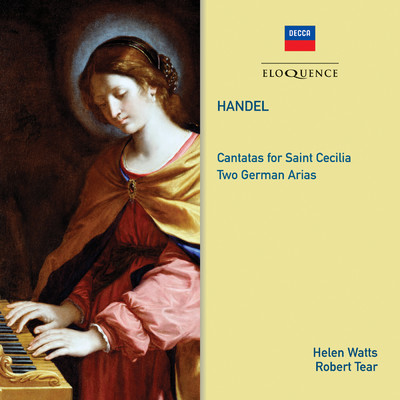 Handel: Cantatas; Arias/レイモンド・レッパード／サー・ネヴィル・マリナー／イギリス室内管弦楽団／ヘレン・ワッツ／ロバート・ティアー／アカデミー・オブ・セント・マーティン・イン・ザ・フィールズ