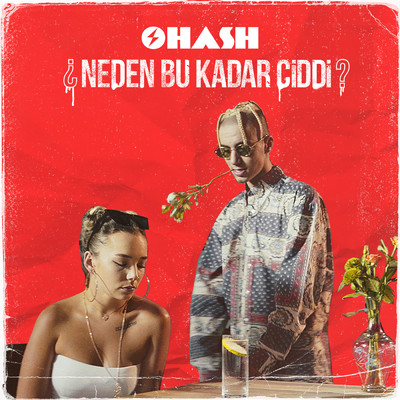 シングル/Neden Bu Kadar Ciddi？/Ohash