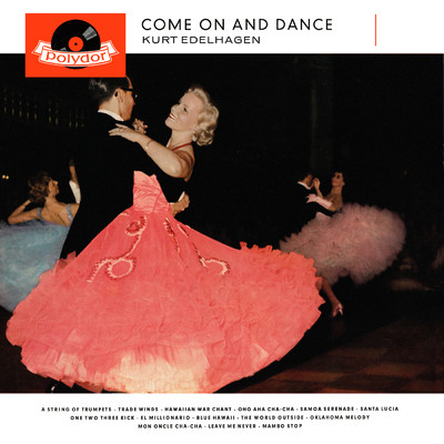 Come On And Dance/Kurt Edelhagen