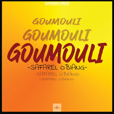 シングル/Goumouli/Safarel Obiang