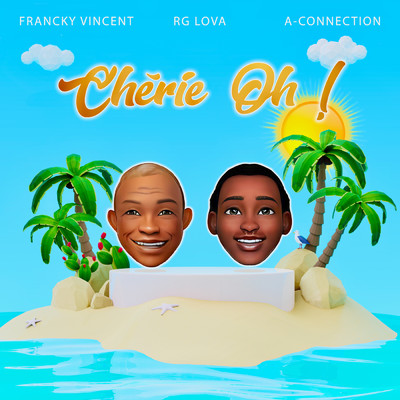 Cherie Oh ！/Francky Vincent／RG Lova／A-Connection
