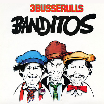 アルバム/Banditos/3 Busserulls