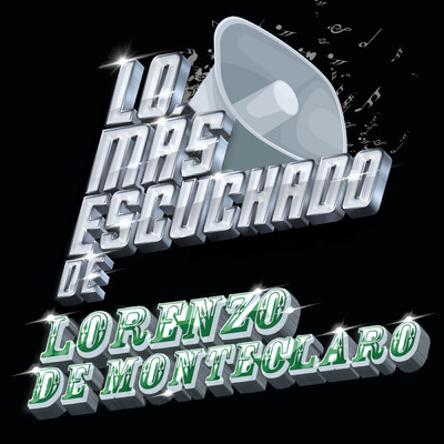 アルバム/Lo Mas Escuchado De/Lorenzo De Monteclaro
