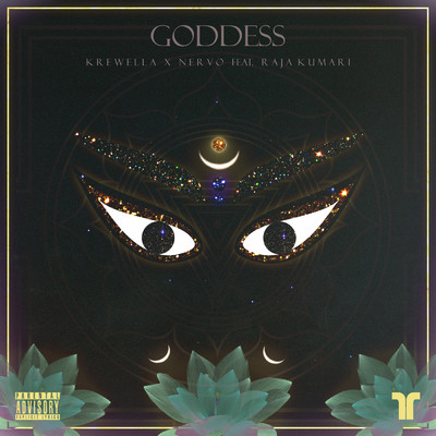 シングル/Goddess (Explicit) (featuring Raja Kumari)/クルーウェラ／ナーヴォ