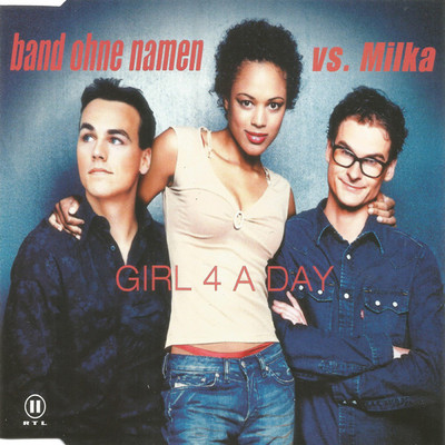 Girl 4 A Day (Caribbean Mix)/band ohne namen／Milka