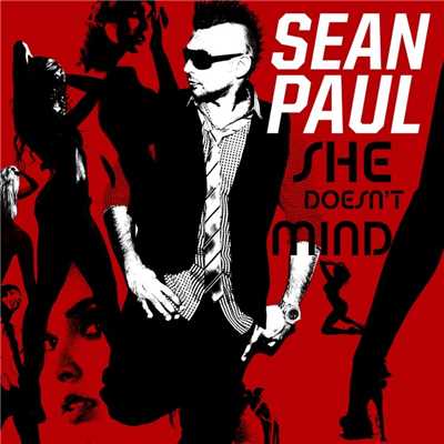 シングル/She Doesn't Mind/Sean Paul