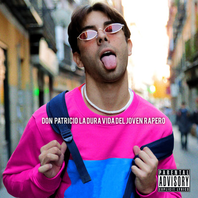 La Dura Vida del Joven Rapero/Don Patricio
