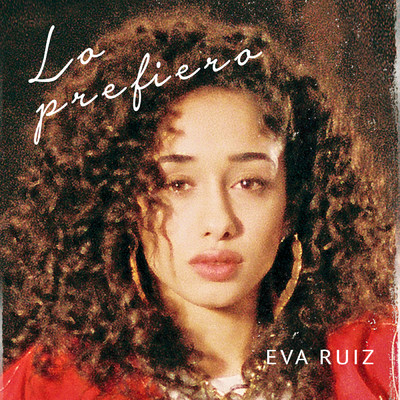 シングル/Lo prefiero/Eva Ruiz