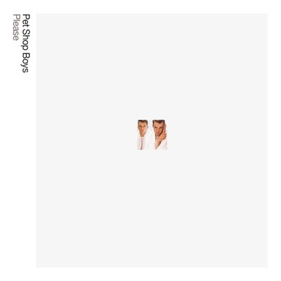 Please: Further Listening 1984 - 1986 (2018 Remaster)/Pet Shop Boys