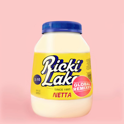 アルバム/Ricki Lake Global Remixes/Netta