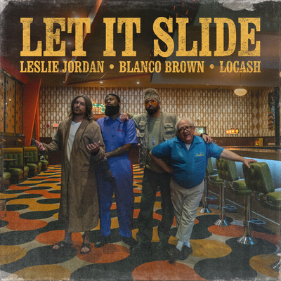 Let It Slide/Leslie Jordan