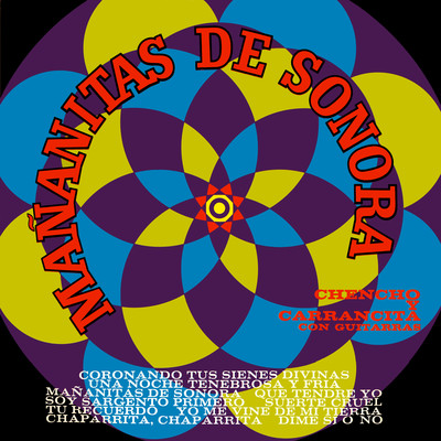Mananitas de Sonora (Remaster from the Original Azteca Tapes)/Chencho y Carrancita