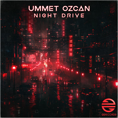 シングル/Night Drive/Ummet Ozcan