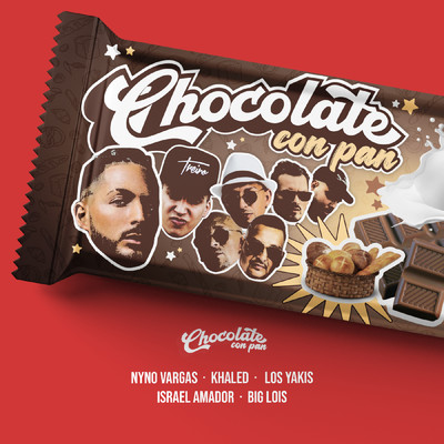 Chocolate con Pan (feat. Israel Amador, Big Lois)/Nyno Vargas