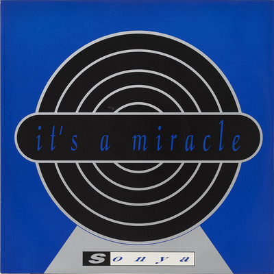 IT'S A MIRACLE (Radio Edit)/SONYA