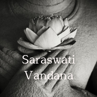 Saraswati Vandana/ツダユキコ