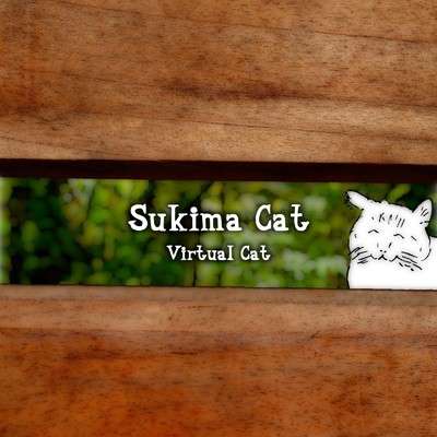 Sukima Cat/Virtual Cat