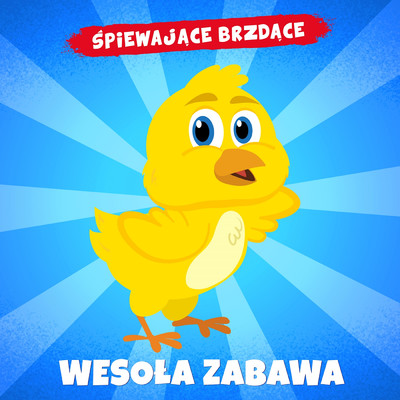アルバム/Wesola zabawa/Spiewajace Brzdace