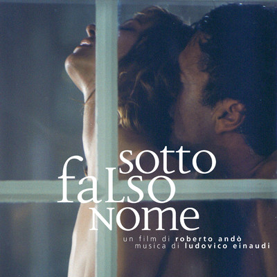 Sotto Falso Nome (Original Motion Picture Soundtrack)/ルドヴィコ・エイナウディ