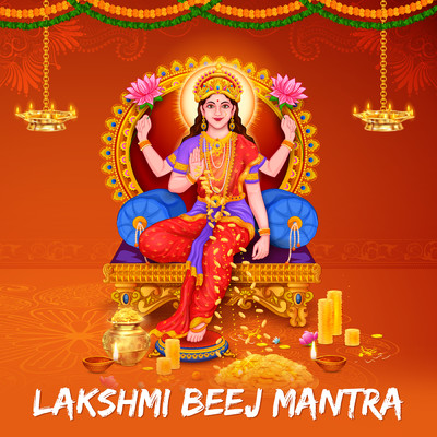 Lakshmi Beej Mantra/Rahul Saxena