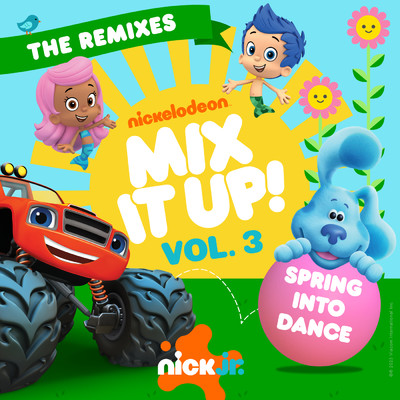 Nick Jr. The Remixes Vol. 3: Spring Into Dance/Nick Jr.