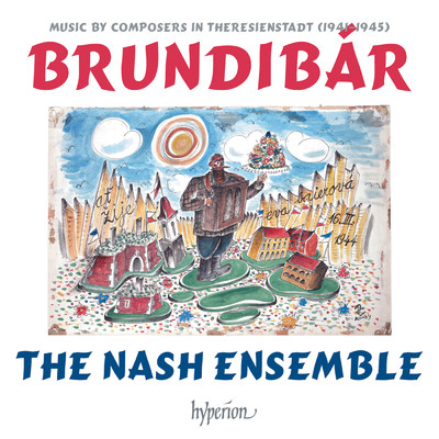 アルバム/Brundibar: Music by Composers in Theresienstadt/ナッシュ・アンサンブル
