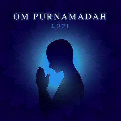 Om Purnamadah (Lofi)/Abhilasha Chellam／Pratham