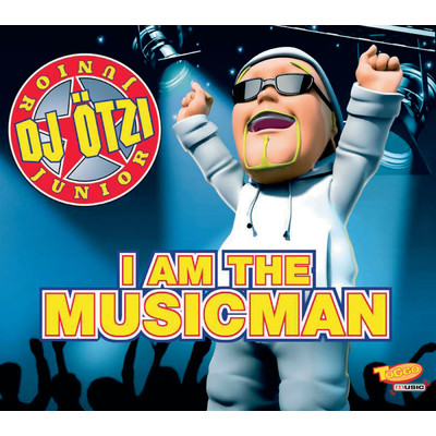 I Am The Musicman/DJ オッチ・ジュニア