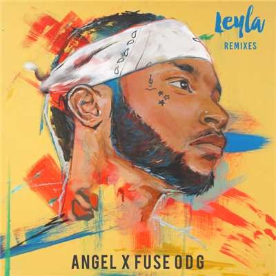 アルバム/Leyla (featuring Fuse ODG／Remixes)/Angel