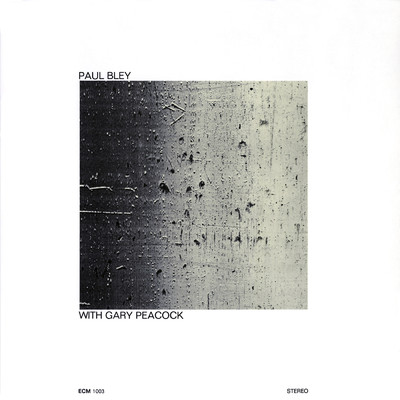アルバム/With Gary Peacock/ポール・ブレイ