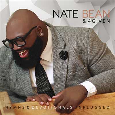 アルバム/Hymns & Devotionals Unplugged (Live)/Nate Bean & 4Given