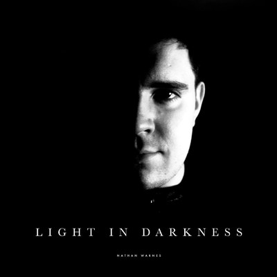 Light in Darkness/Nathan Warnes