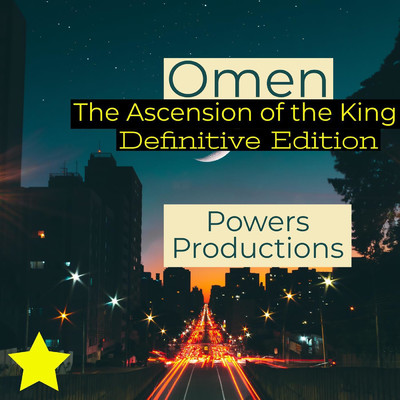 シングル/Omen- The Ascension of The King- Definitive Edition/Powers Productions