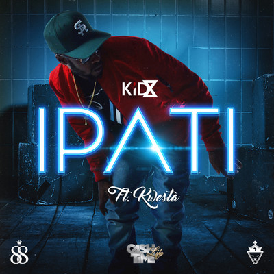 iPati (feat. Kwesta)/Kid X