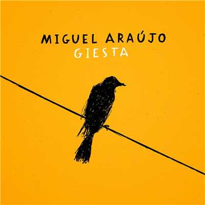 シングル/Giesta/Miguel Araujo