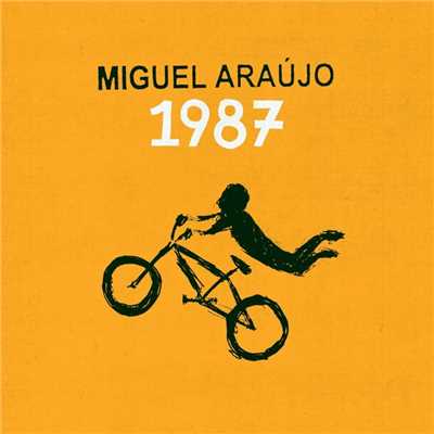 シングル/1987 (feat.Catarina Salinas)/Miguel Araujo
