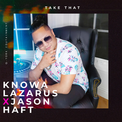 Take That/Knowa Lazarus x Jason Haft