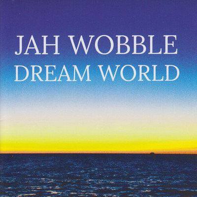 Spirits By The Thames/Jah Wobble