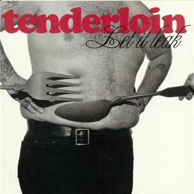 Time Bomb/Tenderloin