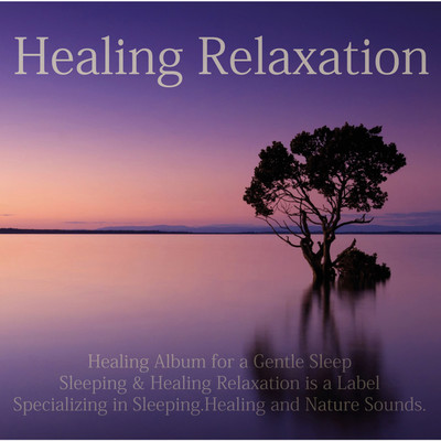 Spring Water - Healing/Sleeping & Healing Relaxation