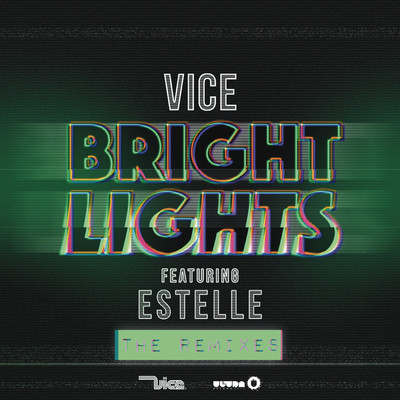 アルバム/Bright Lights (Remixes) (Explicit) feat.Estelle/Vice