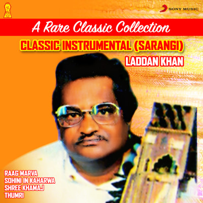 Classic Instrumental (Sarangi)/Laddan Khan